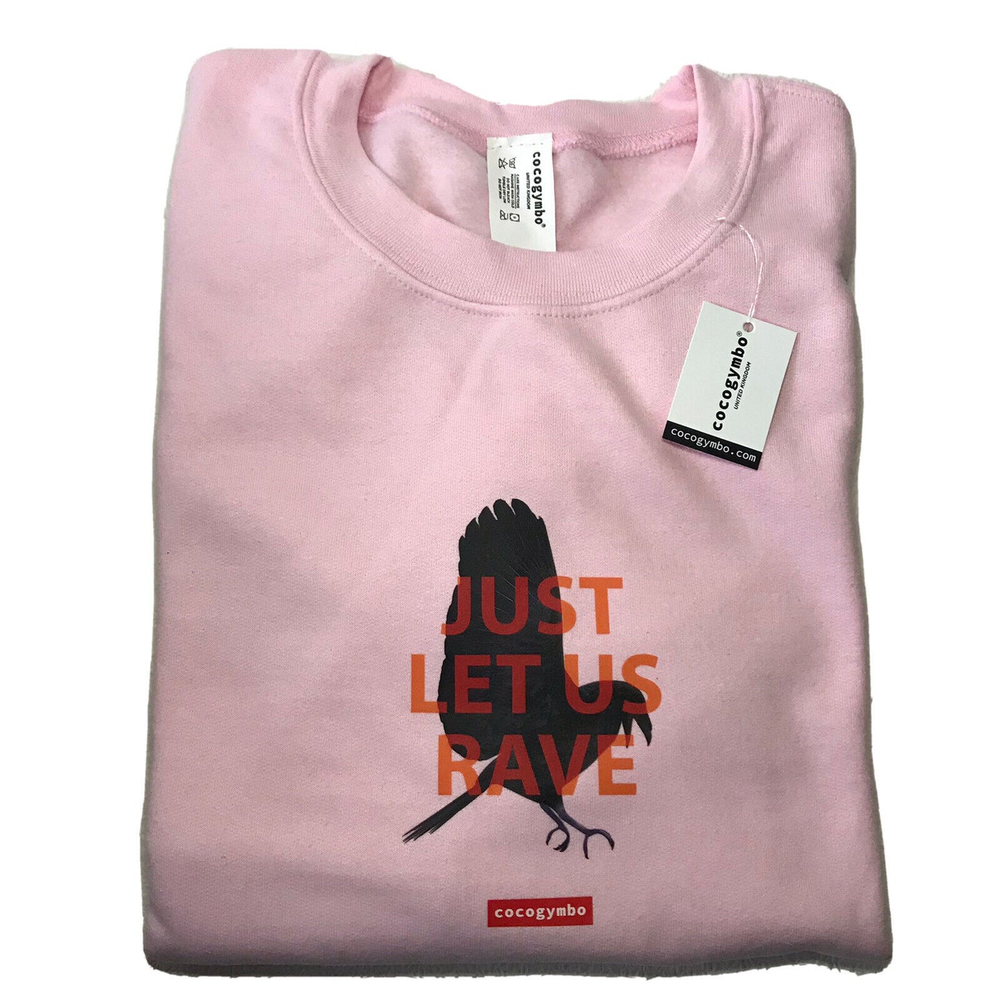 Cocogymbo Just let Us Rave Pink Sweatshirt